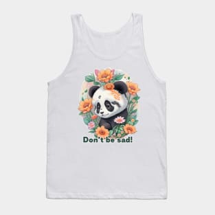 Cute Panda, Don't Be Sad! Tank Top